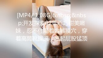 巨乳妹子 哥哥别管那个娃娃了来操我嘛 看着哥哥每天偷偷拿超大硅胶娃娃泄欲 躲进被子撅着屁屁