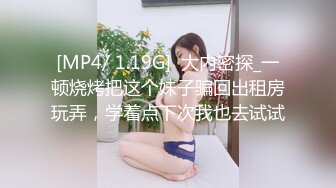 【新片速遞 】 ♈ ♈ ♈很漂亮，19岁超反差清纯女神【你的04年小情妇】，无套啪啪狂插+男主爆菊，蜂腰翘臀♈ ♈ ♈[2150MB/MP4/05:09:11]