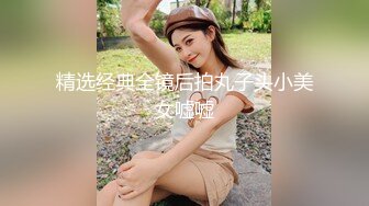 知名炮神賓館約戰大奶美女小蠻腰大屁股小騷妹很配合邊拍邊幹連肏2炮對白淫蕩720P高清