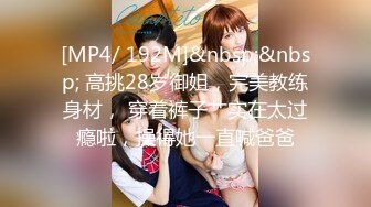 2024年7月，泡良大神SVIP新作，【狮子座】，反差学妹，被操的大量潮喷，操得太狠了，生气了