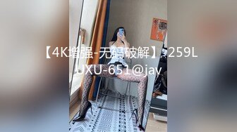 0755 骚货3p进行时