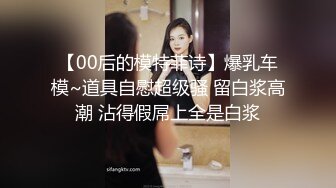 分手流出前女友大尺度性爱洗澡特写甄选 完美身材各种啪啪各式操趴 完美露脸