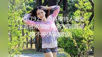 STP22683 顶级粉嫩肥鲍美女和炮友宿舍3小时激情大战&nbsp;&nbsp;骑乘大屌撑爆嫩穴&nbsp;&nbsp;中场休息假屌振动棒双管齐下&nbsp;&nbsp;恢复体力再来一炮