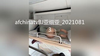 [MP4/404MB]泄密 塘沽区大奶反差漂亮母狗【张莹莹】被肉棒疯狂后入自娱自乐拿道具扩肛