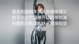 明星气质-Ts宣霖-比明星还正点的小妖精，惹人喜爱，自慰、啪啪、观音坐莲，叫声酥死人 10V合集！