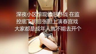 青春无敌 无比清纯刚下海的校园妹子，各种难度动作妹子累得气喘吁吁