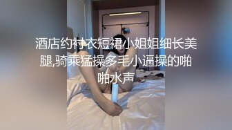 顶级身材高颜值小妹子小泽莉莉娅??诱惑力太强大啦~屁股也很多肉??直接艹艹！抖臀的时候屁股超爽的！