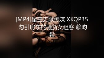 P哥网约天然E奶的99年漂亮女孩S级身形屁股又翘又肥亮点是呻吟听硬了高潮大喊老公快点胡言乱语对白刺激1080P原版