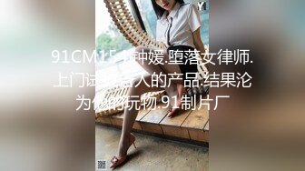 女上位炮友，母狗腰很会动